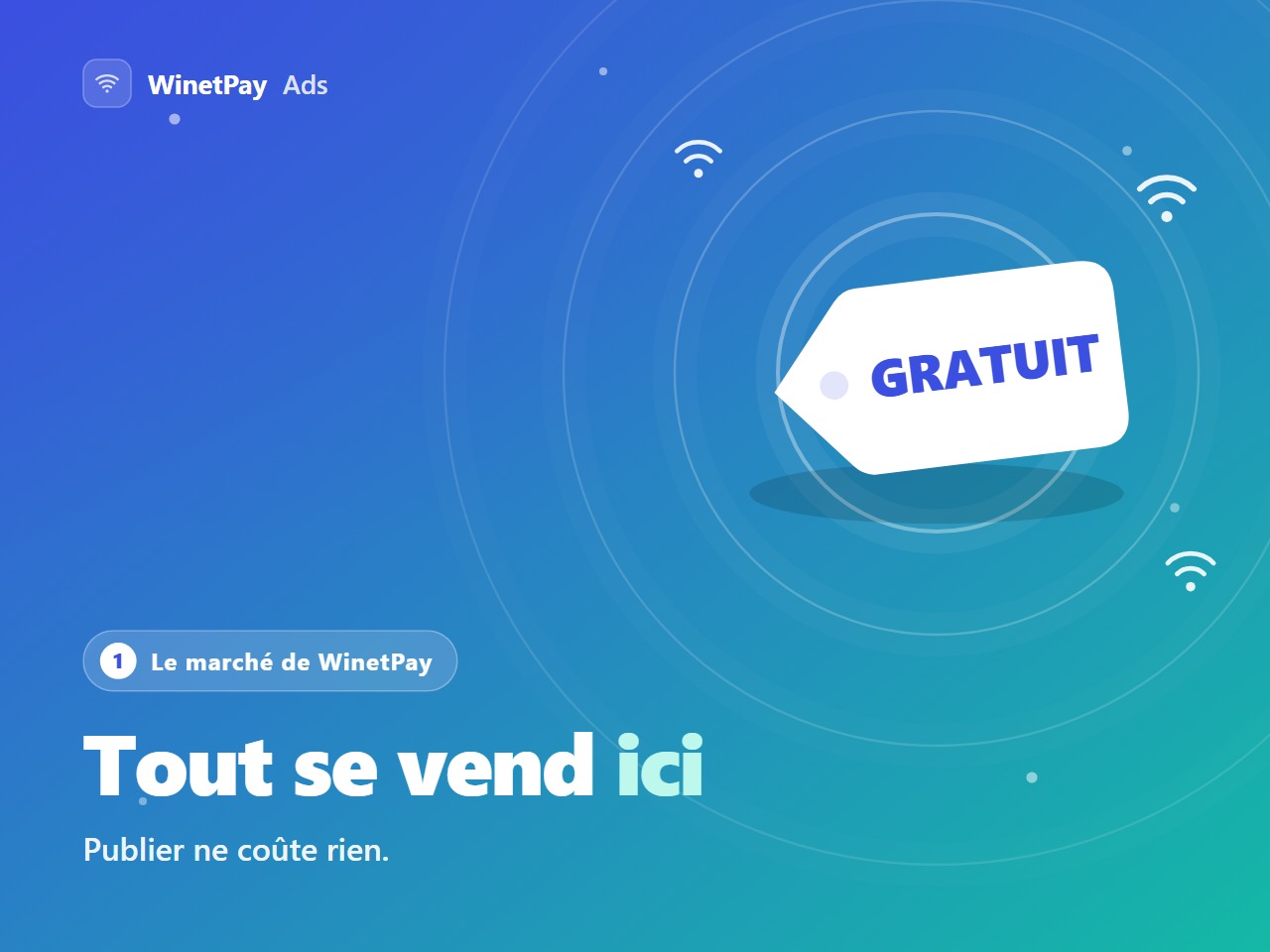 Publiez votre annonce gratuitement sur WinetPay